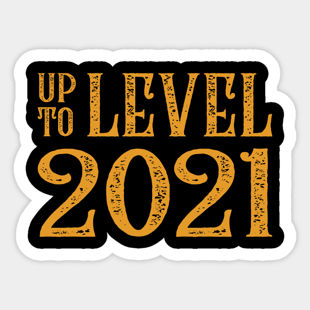 UP TO LEVEL 2021 Sticker by Amrshop87